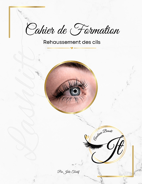 Formation Lashlift en ligne – Maîtrise l’art du rehaussement de cils - Académie Beauté JT